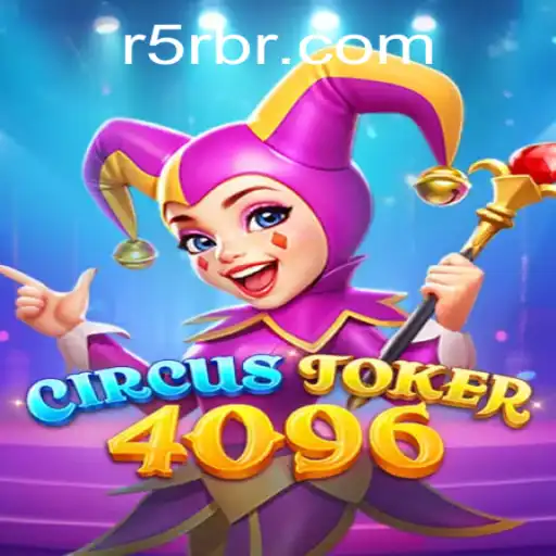 Step Right Up to the World of CircusJoker4096